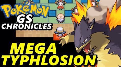 mega typhlosion gs chronicles.